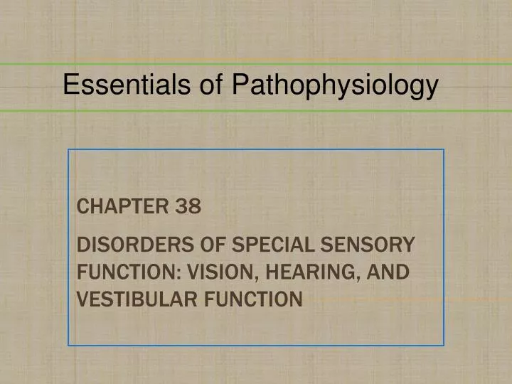 chapter 38 disorders of special sensory function vision hearing and vestibular function