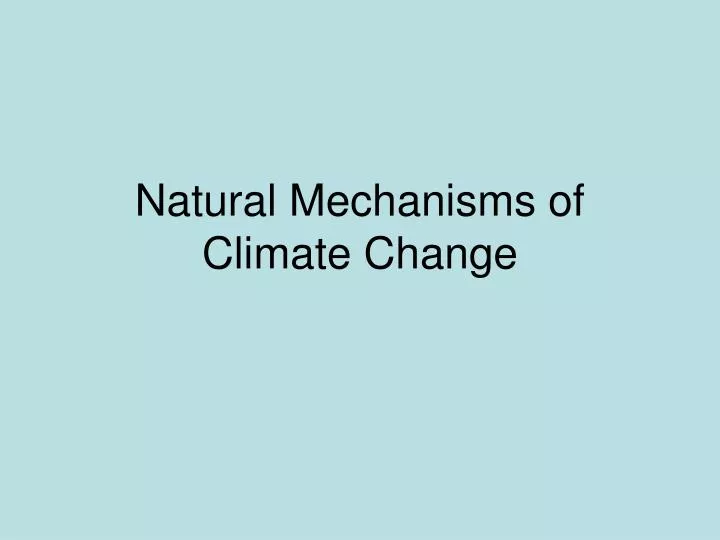 natural mechanisms of climate change