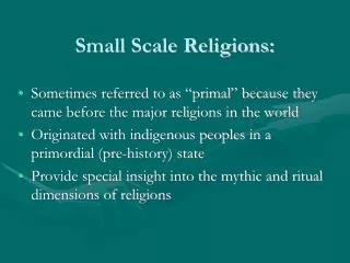 Small Scale Religions: