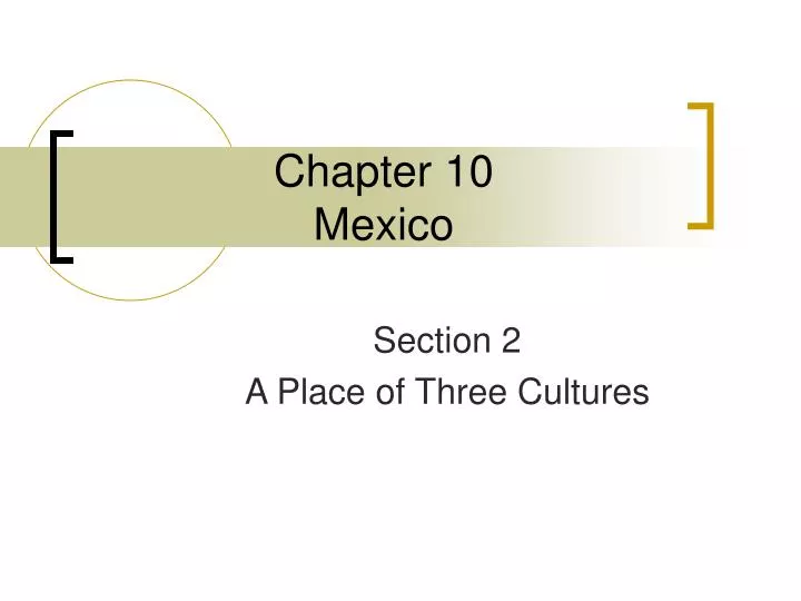 chapter 10 mexico