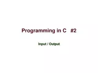 Programming in C	#2