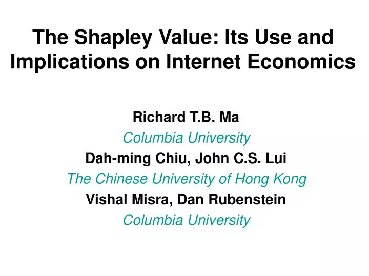 the shapley value its use and implications on internet economics