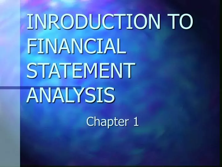 inroduction to financial statement analysis