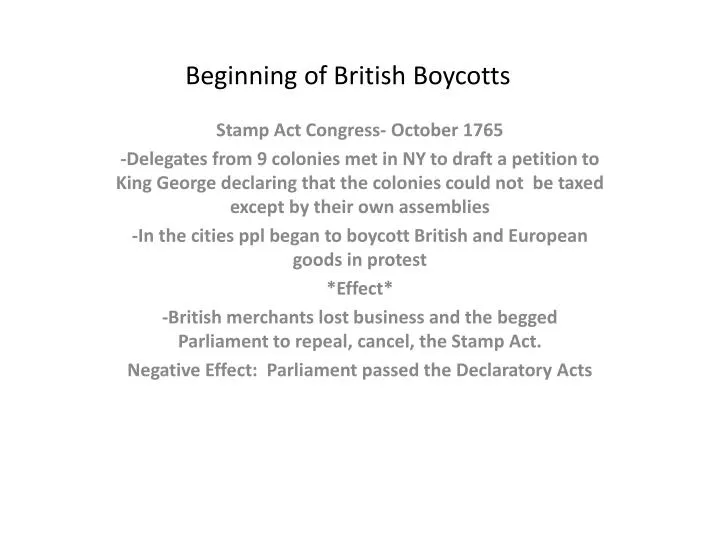 beginning of british boycotts