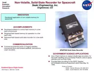 Non-Volatile, Solid-State Recorder for Spacecraft Seakr Engineering, Inc. Englewood, CO