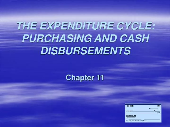 the expenditure cycle purchasing and cash disbursements