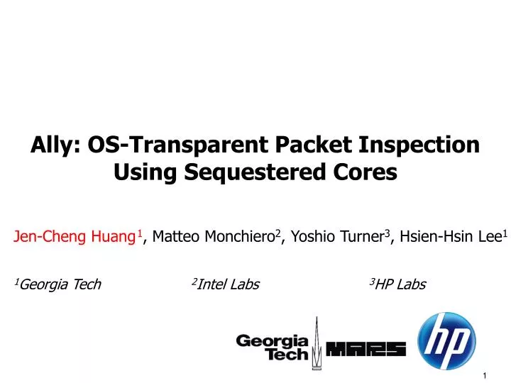 ally os transparent packet inspection using sequestered cores