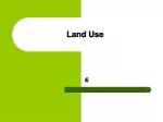 Land Use - slide 1