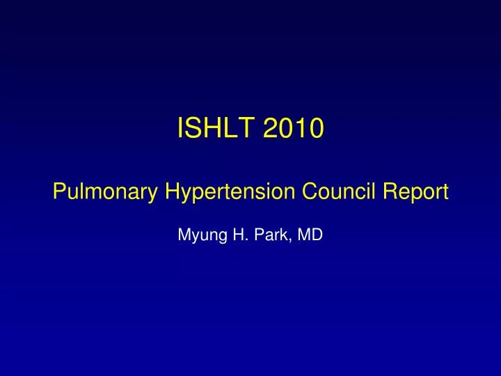 ishlt 2010 pulmonary hypertension council report