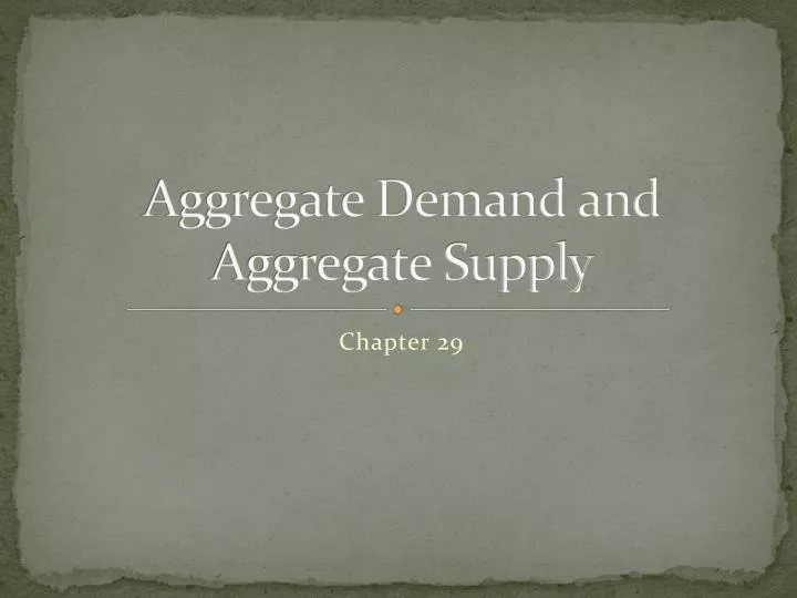 aggregate demand and aggregate supply