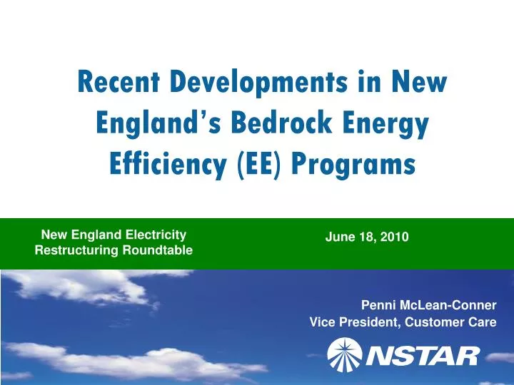recent developments in new england s bedrock energy efficiency ee programs