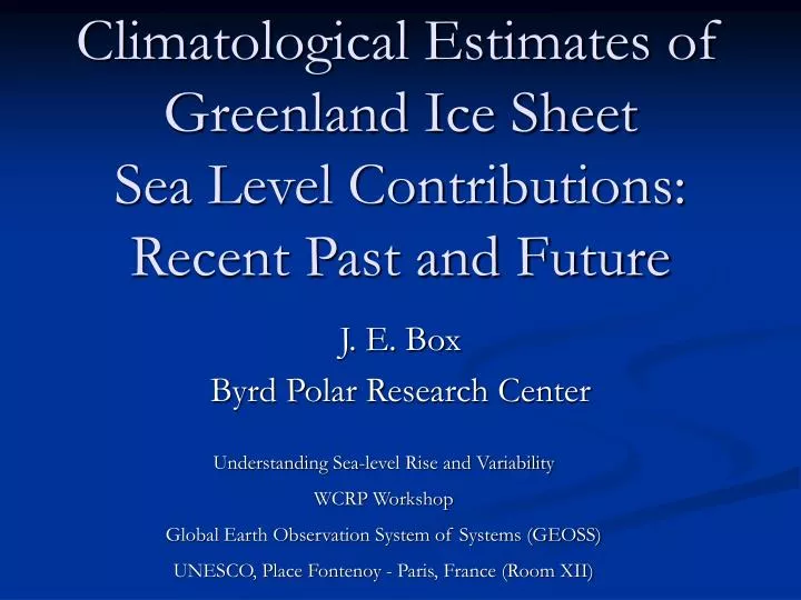 climatological estimates of greenland ice sheet sea level contributions recent past and future