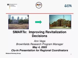 SMARTe: Improving Revitalization Decisions