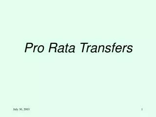 Pro Rata Transfers