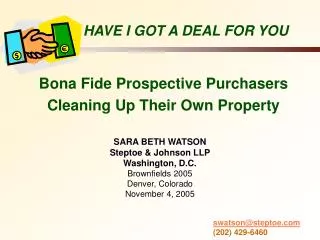 Bona Fide Prospective Purchasers Cleaning Up Their Own Property