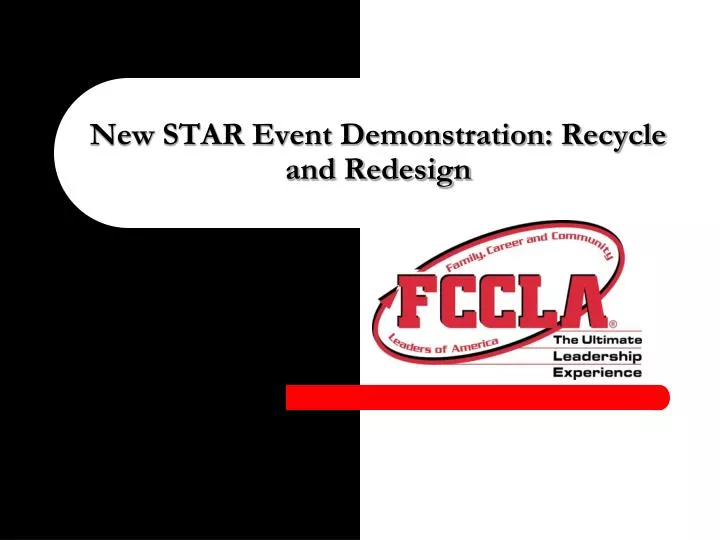 new star event demonstration recycle and redesign