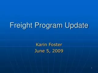 Freight Program Update