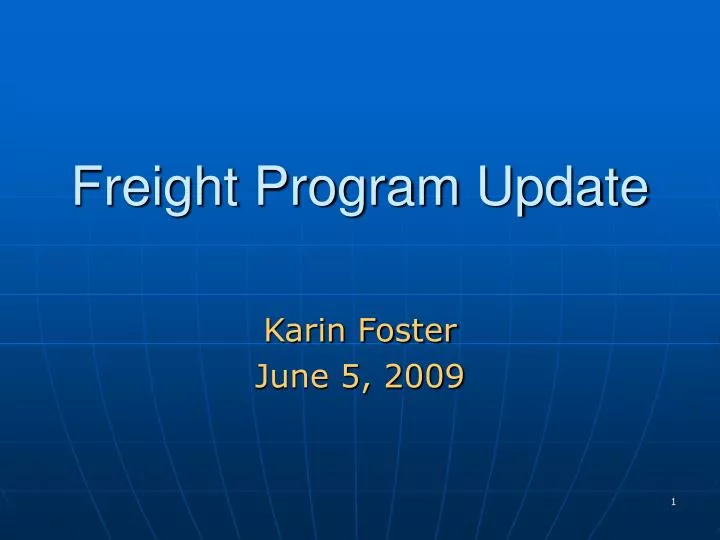 freight program update