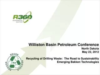 Williston Basin Petroleum Conference North Dakota May 22, 2012