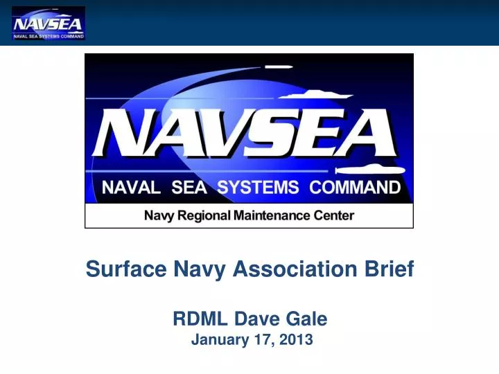 surface navy association brief rdml dave gale january 17 2013