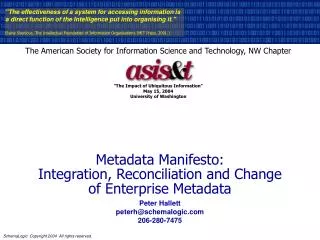 Metadata Manifesto: Integration, Reconciliation and Change of Enterprise Metadata