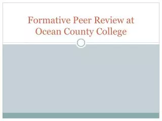 Formative Peer Review at Ocean County College