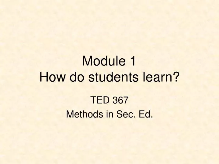 module 1 how do students learn