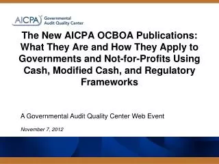 A Governmental Audit Quality Center Web Event November 7, 2012