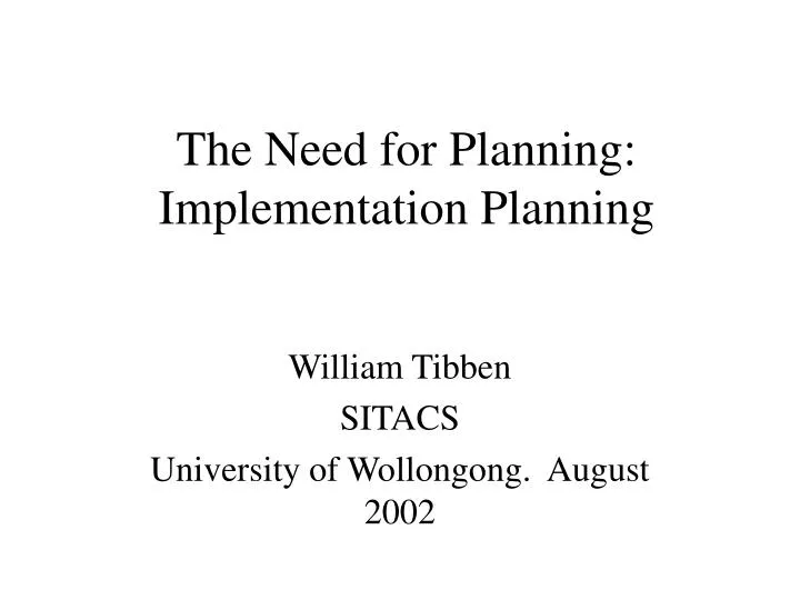 the need for planning implementation planning