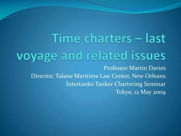 time charters last voyage and related issues