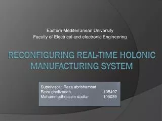 Reconfiguring Real-time Holonic Manufacturing System