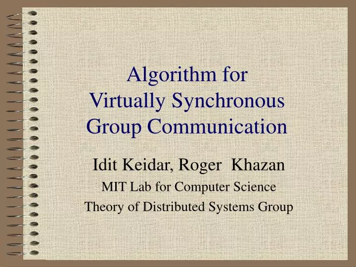 algorithm for virtually synchronous group communication