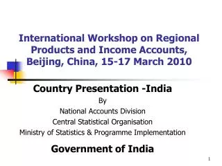 International Workshop on Regional Products and Income Accounts, Beijing, China, 15-17 March 2010