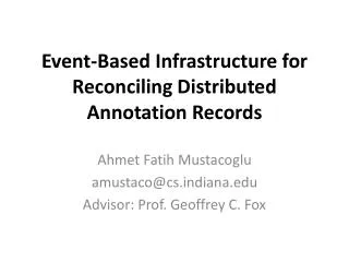 Event-Based Infrastructure for Reconciling Distributed Annotation Records
