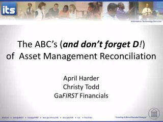 Agenda Asset Creation Prevent reconciling issues right from the start Asset Maintenance