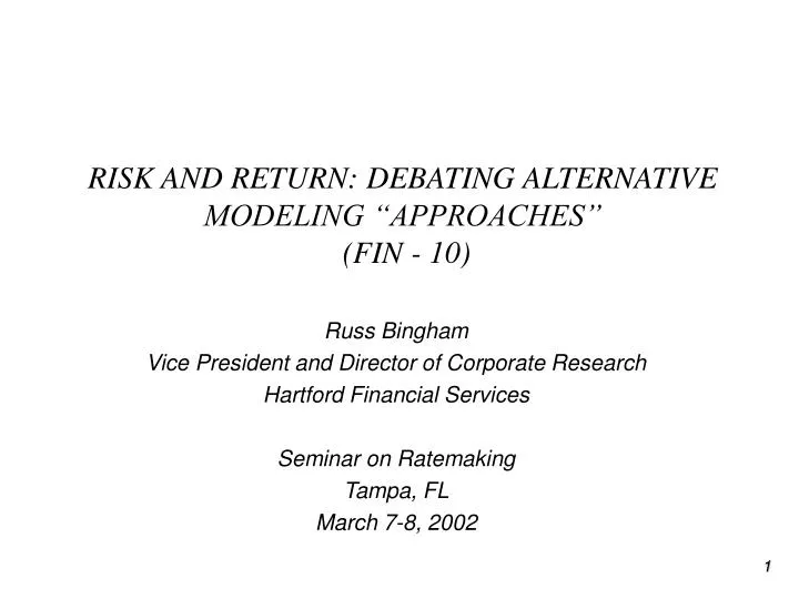 risk and return debating alternative modeling approaches fin 10