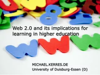 Web 2.0 and its implications for learning in higher education