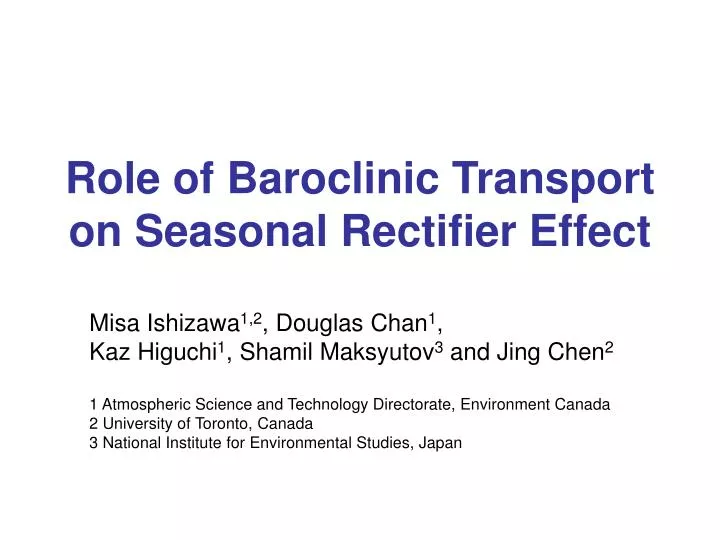 role of baroclinic transport on seasonal rectifier effect