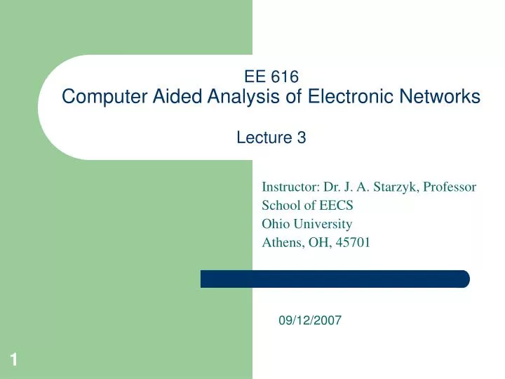 ee 616 computer aided analysis of electronic networks lecture 3