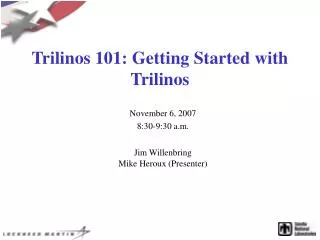 Trilinos 101: Getting Started with Trilinos