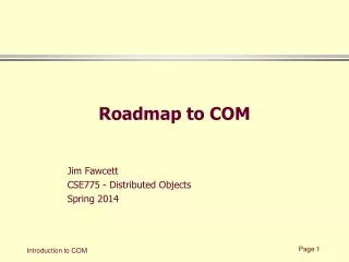 Roadmap to COM