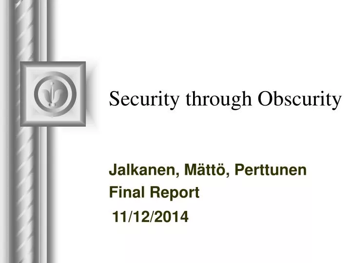 security through obscurity