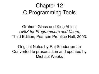 Chapter 12 C Programming Tools