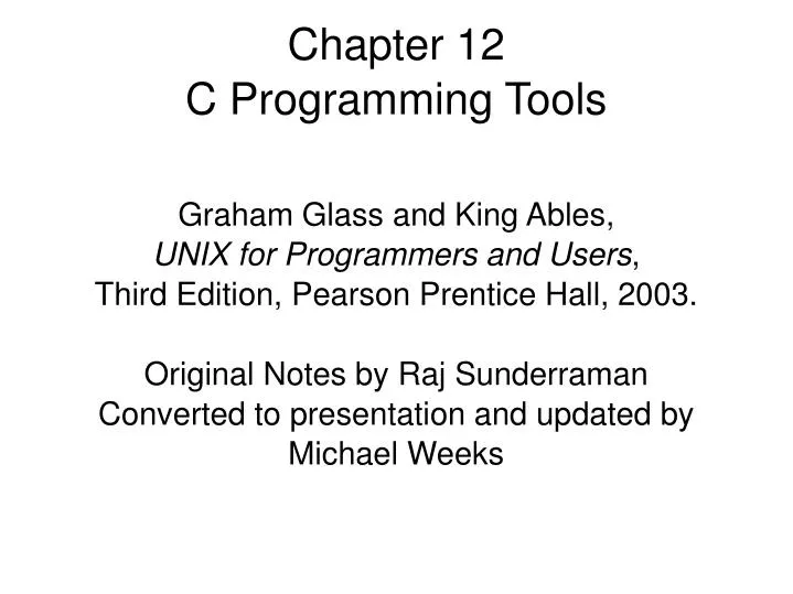chapter 12 c programming tools