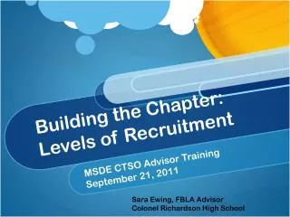 Building the Chapter: Levels of Recruitment