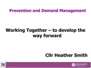 Prevention and Demand Management