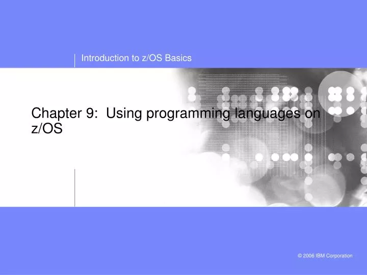 chapter 9 using programming languages on z os