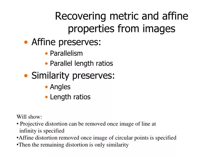 recovering metric and affine properties from images