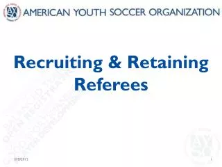 Recruiting &amp; Retaining Referees