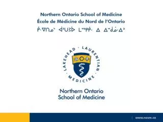 Professor Roger Strasser Northern Ontario School of Medicine